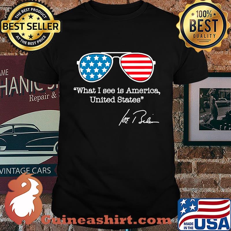 What I See Is America United States Joe Biden Glass American Flag Shirt