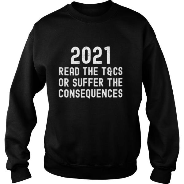 2021 Read The Tcs Or Suffer The Consequences Essential shirt - Image 4