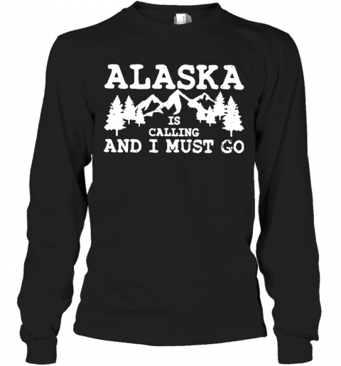 Alaska Is Calling And I Must Go T-Shirt Classic Mens T-shirt - Image 4