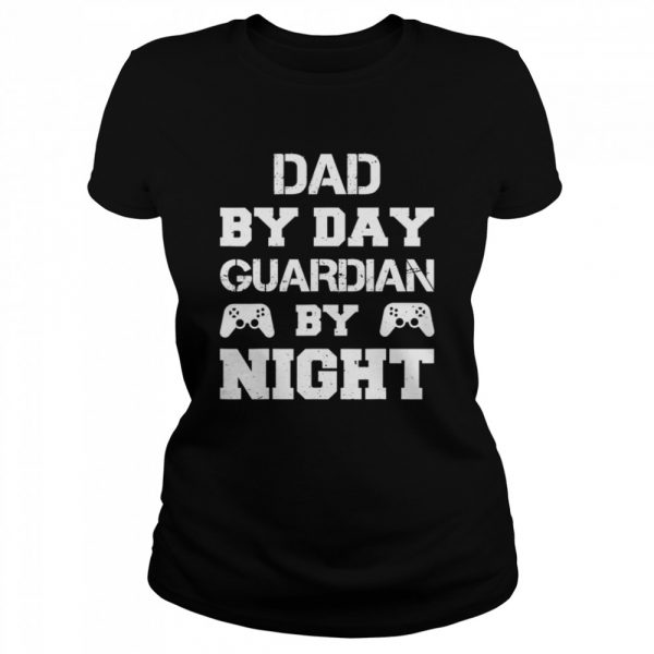 Dad by Day Guardian By Night Gaming shirt - Image 2