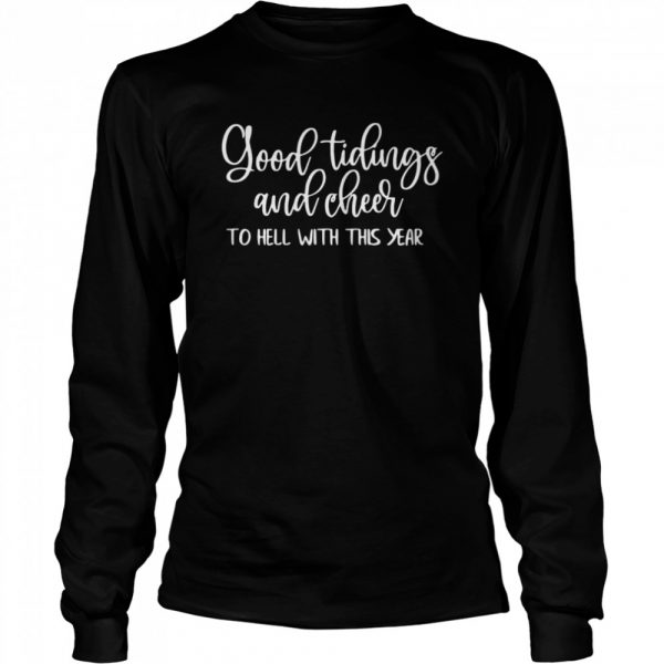 Good tidings and cheer to hell with this year Classic Mens T-shirt - Image 4