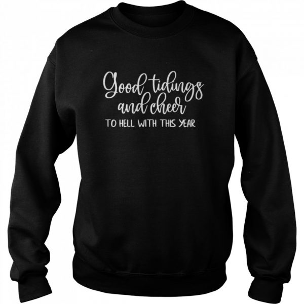 Good tidings and cheer to hell with this year Classic Mens T-shirt - Image 5