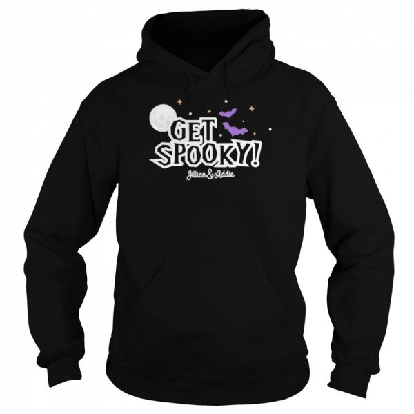 Jillian And Addie Merch Get Spooky shirt - Image 5