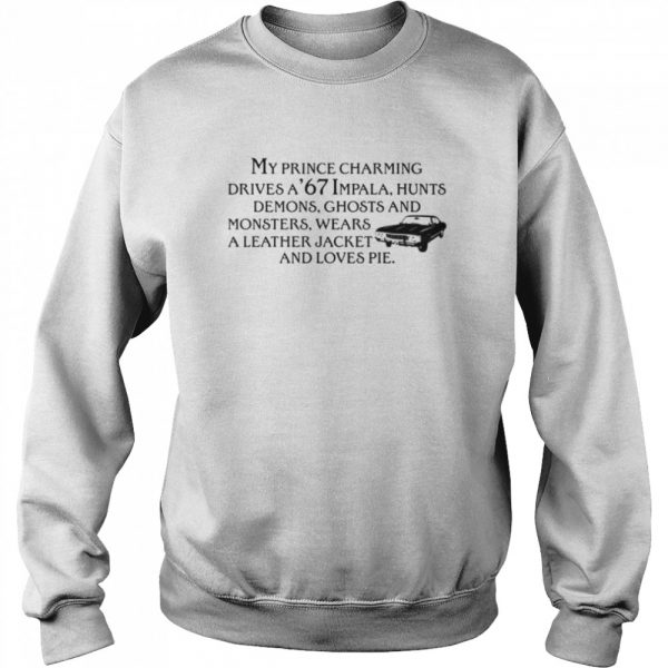 My prince charming drives a 67 impala shirt - Image 4