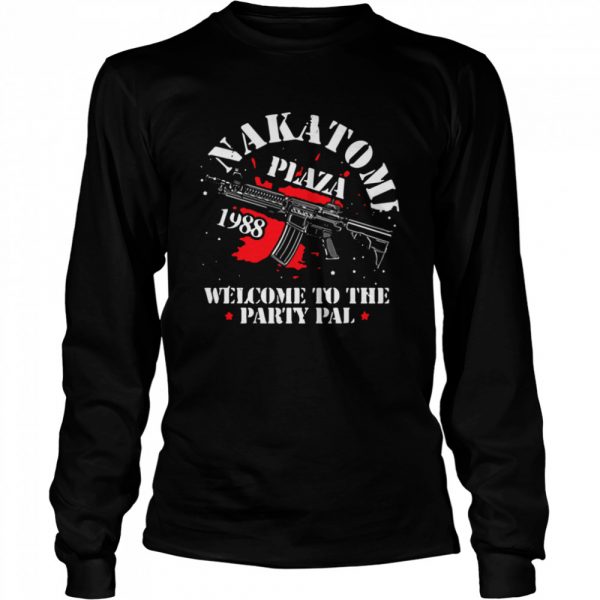 Nakatomi plaza 1988 welcome to the party pal Classic Mens T-shirt - Image 4