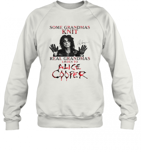 Some Grandmas Knit Real Grandmas Listen To Alice Cooper T-Shirt Classic Mens T-shirt - Image 5