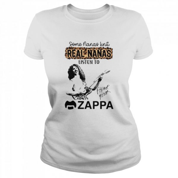 Some Nanas knit real Nanas listen to Zappa signature shirt - Image 2