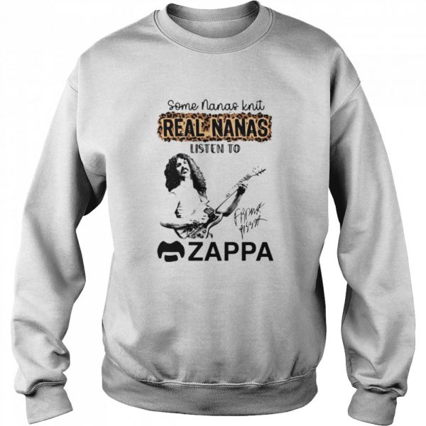 Some Nanas knit real Nanas listen to Zappa signature shirt - Image 4