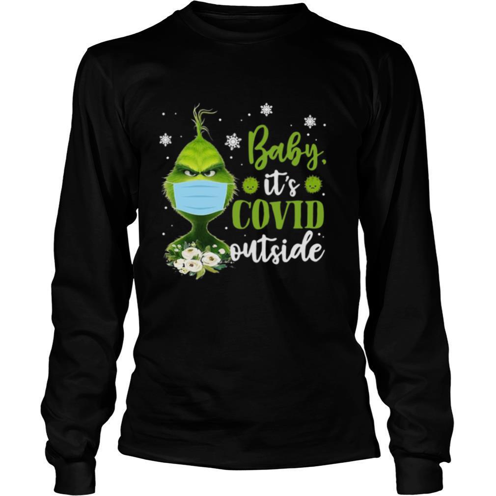 The Grinch Face Mask Baby Its Covid 19 Outside shirt - Image 3