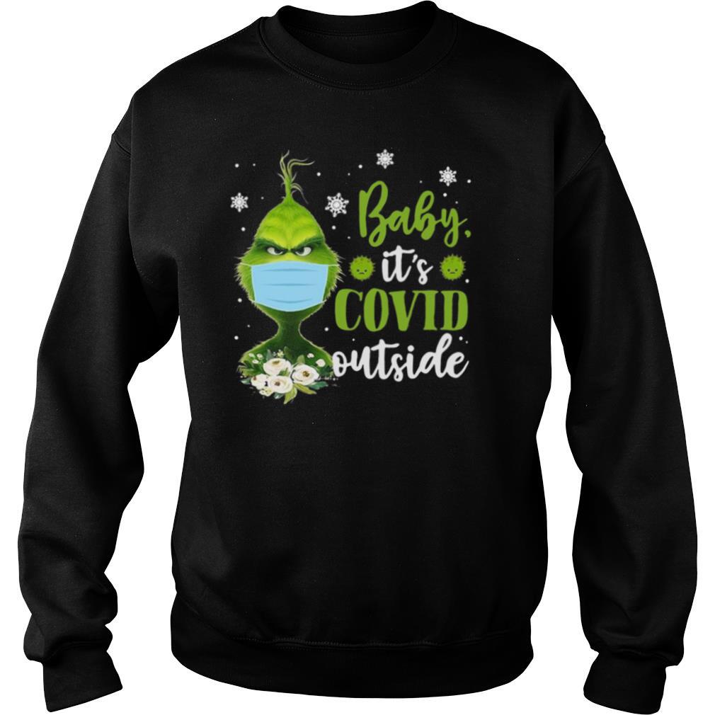 The Grinch Face Mask Baby Its Covid 19 Outside shirt - Image 4