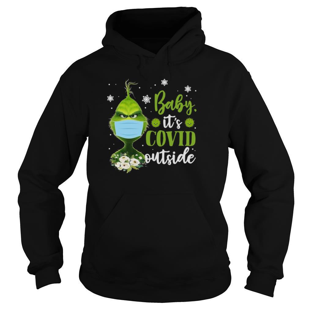 The Grinch Face Mask Baby Its Covid 19 Outside shirt - Image 5