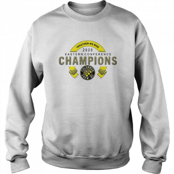 To96ther We Rise 2020 Eastern Conference Champion Columbus Crew Sc shirt - Image 4