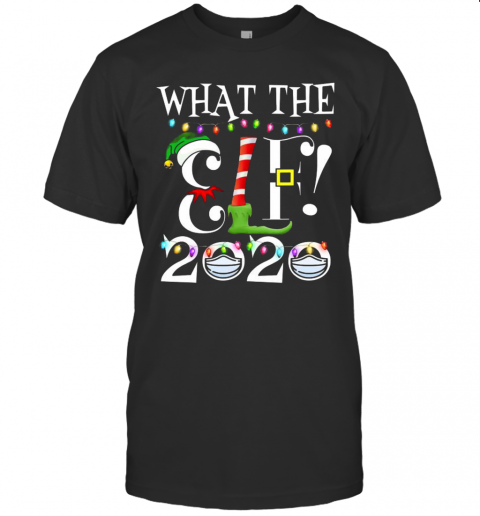 WHAT THE ELF 2020 Christmas Elf Matching Family Pajama T-Shirt Classic Mens T-shirt