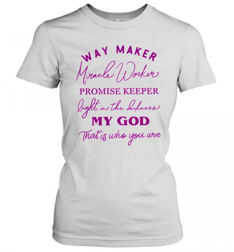 Way Maker Miracle Worker Promise Keeper T-Shirt Classic Mens T-shirt - Image 3