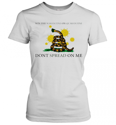 Win The Warantine On Quarantine Dont Spread On Me T-Shirt Classic Mens T-shirt - Image 3