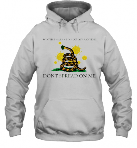 Win The Warantine On Quarantine Dont Spread On Me T-Shirt Classic Mens T-shirt - Image 6