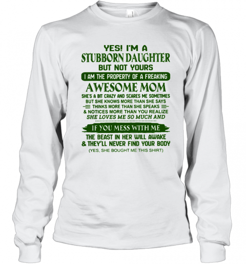 Yes Im A Stubborn Daughter But Not Yours Awesome Mom T-Shirt Classic Mens T-shirt - Image 4