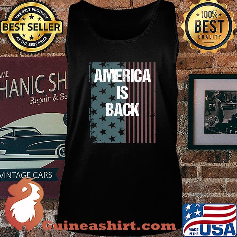 America Is Back Usa Flag Pro Biden Anti Trump Election Shirt Tank top