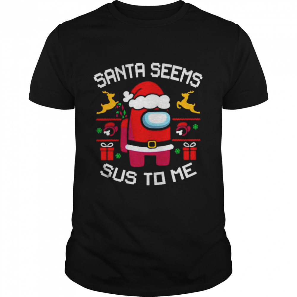 Among us santa seems sus to me merry christmas 2021 Classic Mens T-shirt