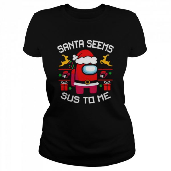 Among us santa seems sus to me merry christmas 2021 Classic Mens T-shirt - Image 3