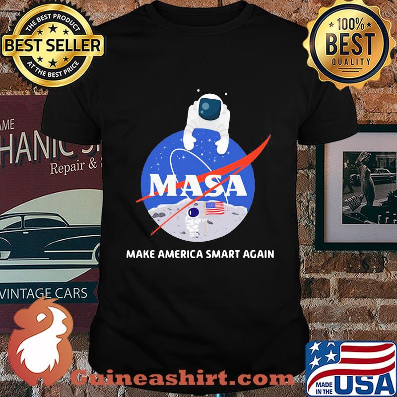 Astronaut Nasa Make America Smart Again Usa Flag Shirt