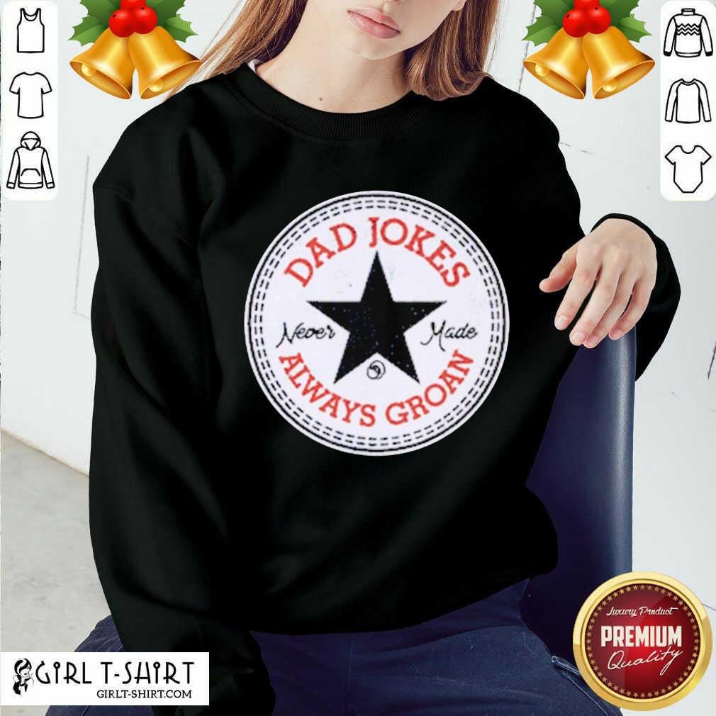 Better Dad Jokes Never Made Shirt - Image 4