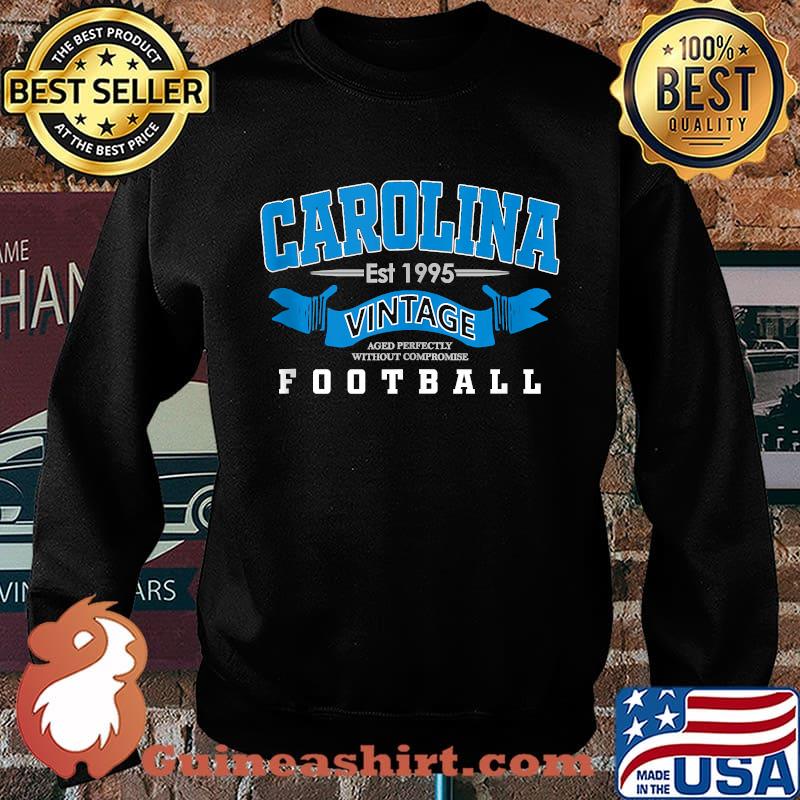 Carolina Vintage Aged Perfectly Without Compromise Football Est 1995 Shirt Sweater