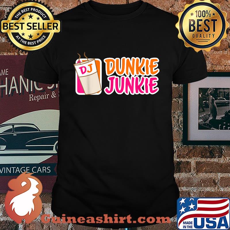 Donut And Coffee Lover Dunkie Junkie Shirt
