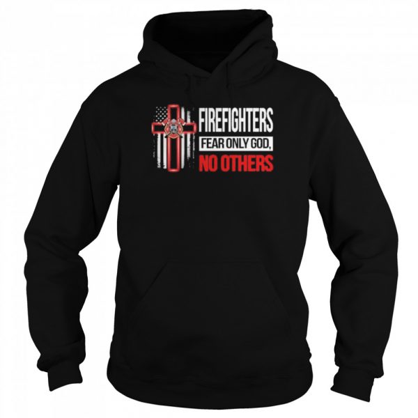 Firefighters fear only god no others Classic Mens T-shirt - Image 6