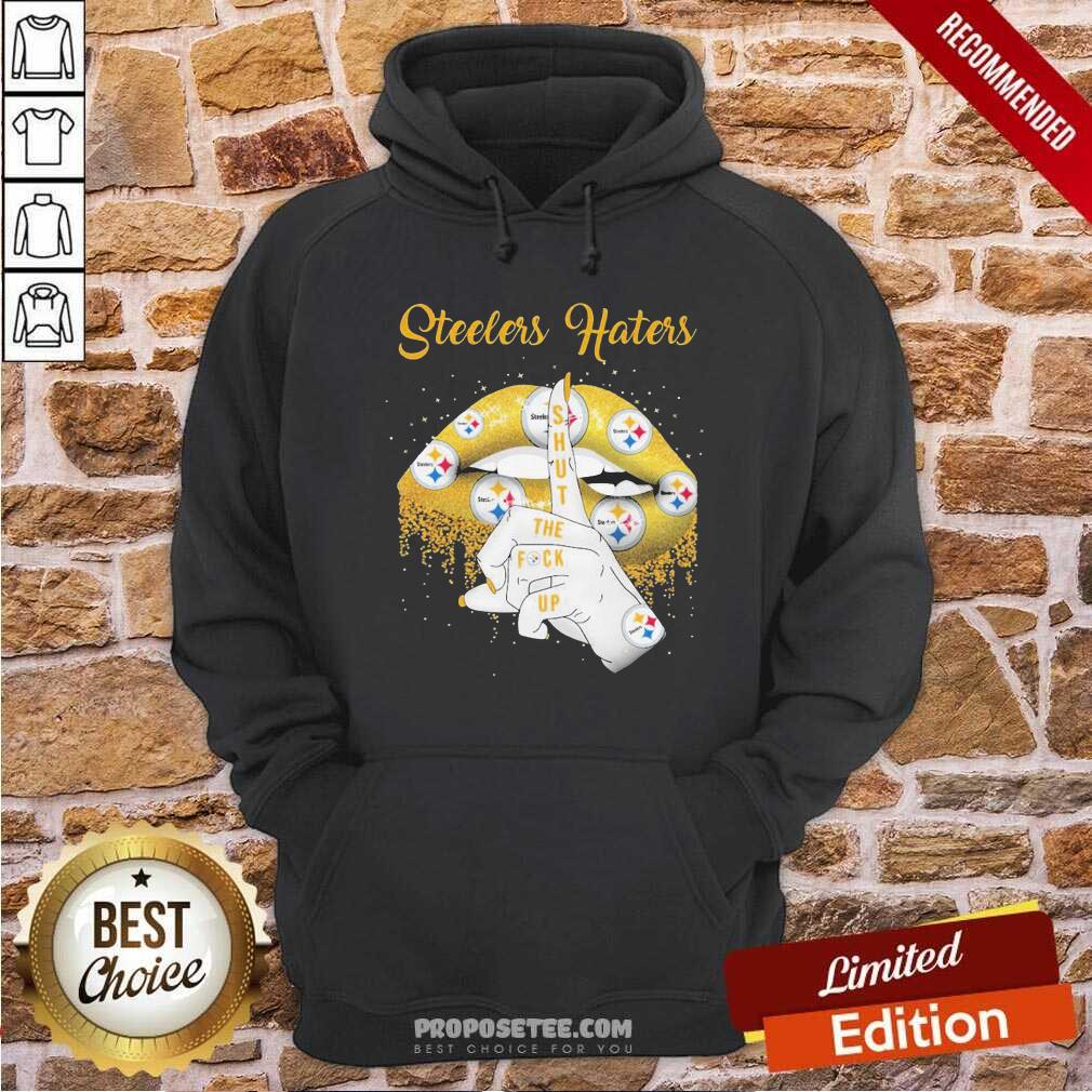 Funny Lips Pittsburgh Steelers Haters Shut The Fuck Up Shirt - Image 2