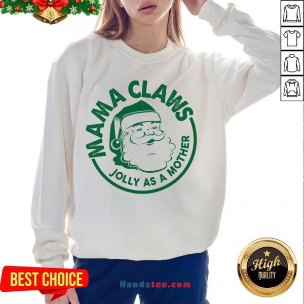 Funny Mama Claus Jolly As A Mother Santa Claus Christmas Shirt - Image 4