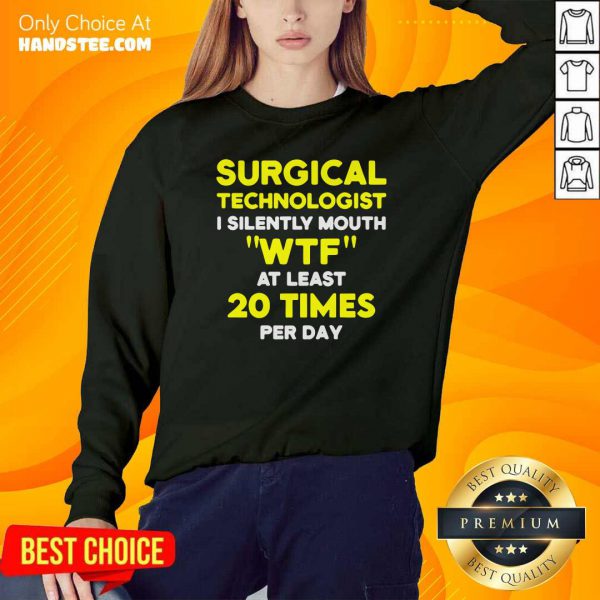 Funny Surgical Technologist Mouth Scrub Tech Shirt - Image 4