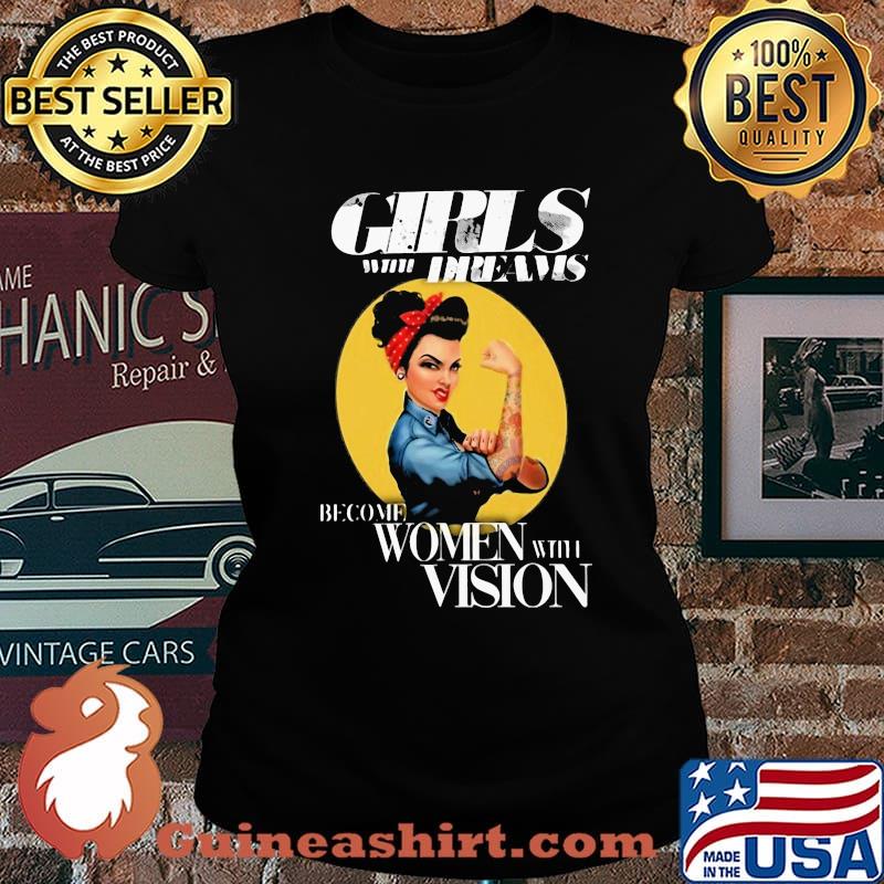 Girls Dreams Become Women Vision Strong Ribbon Red Shirt Laides tee