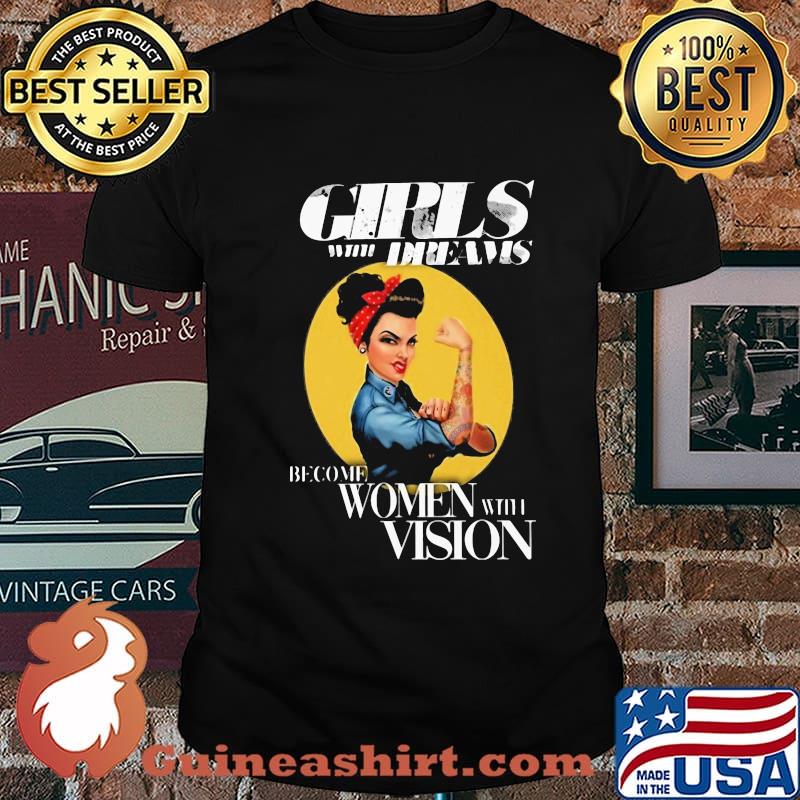 Girls Dreams Become Women Vision Strong Ribbon Red Shirt