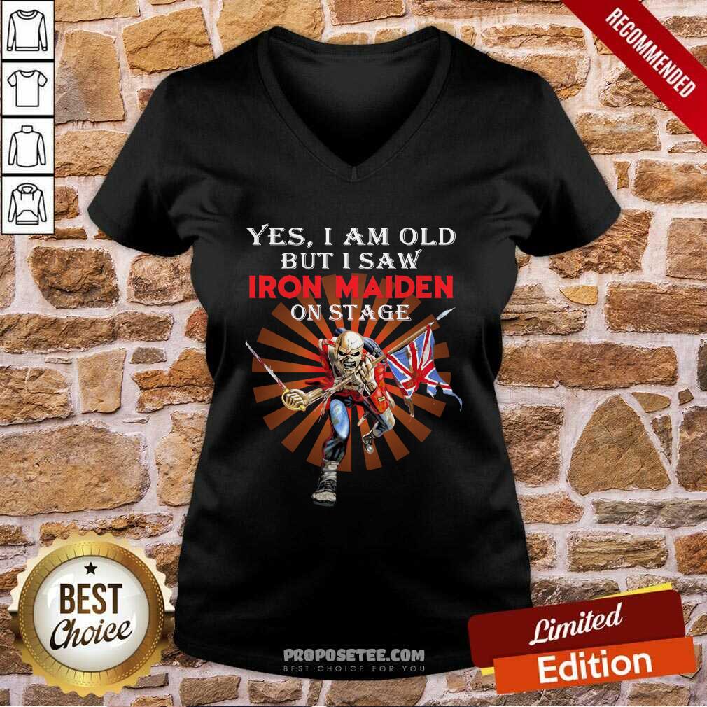 Good Yes I Am Old But I Saw Iron Maiden On Stage Shirt - Image 3