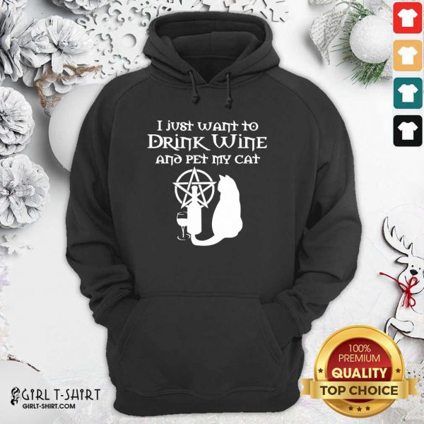 Great I Just Want To Drink Wine And Pet My Cat Shirt - Image 5