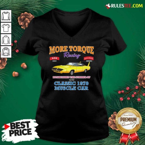 Nice Classic Muscle Car Torque Garage Hot Rod T-Shirt - Image 3