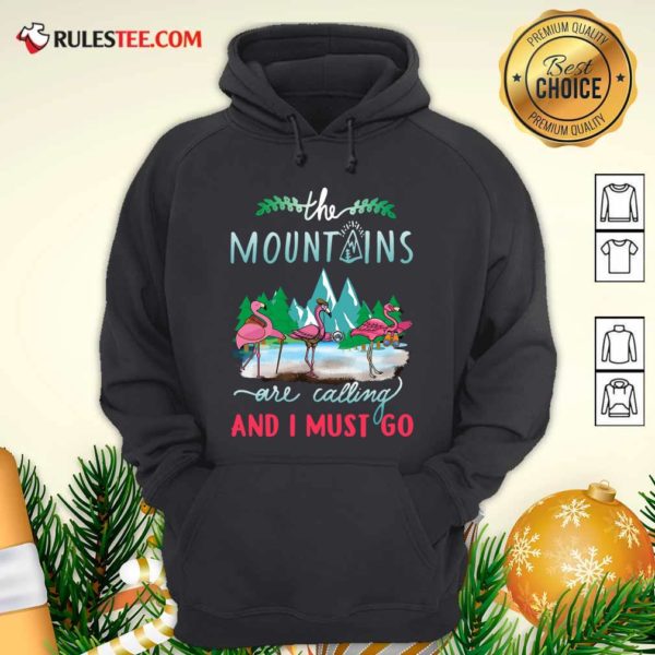 Nice Crane The Mountains Are Calling And I Must Go T-Shirt - Image 2