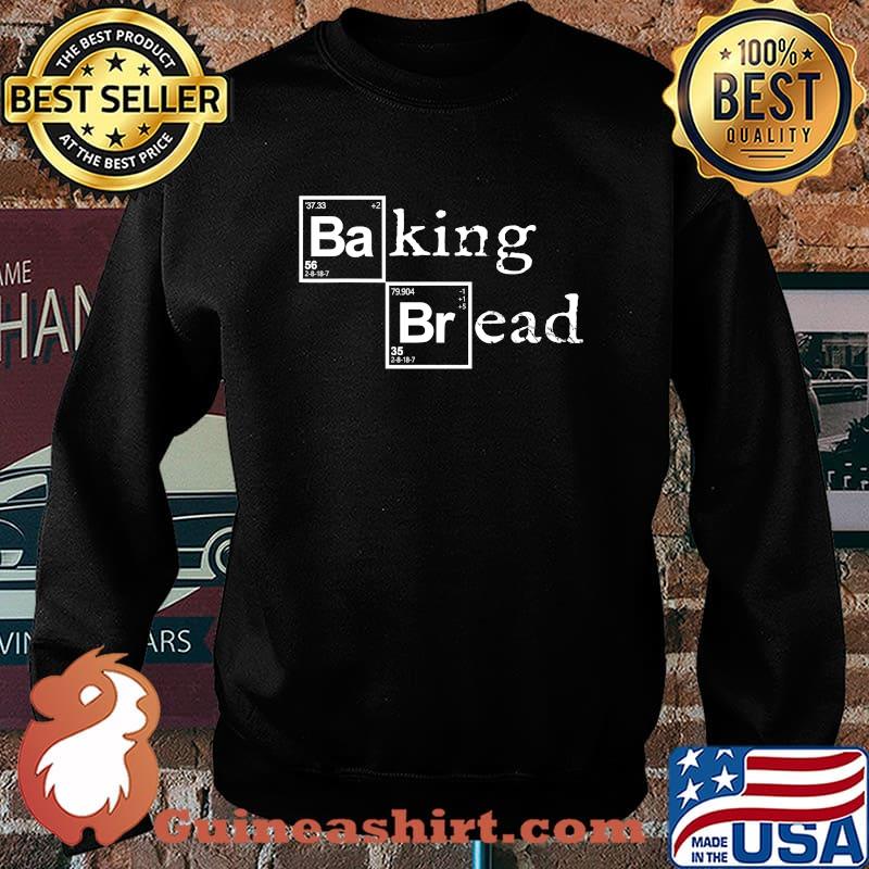 Official Baking Bread Baker Shirt Sweater