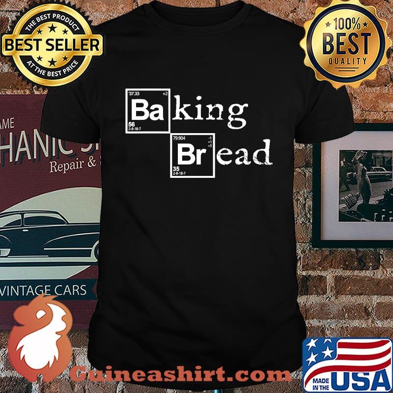 Official Baking Bread Baker Shirt