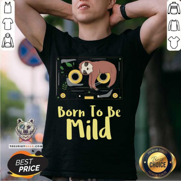 Official Born To Be Mild Design For Dark Colors T-Shirt