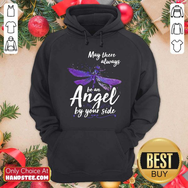 Official Dragonfly May There Always Be An Angel By Your Side Shirt - Image 2