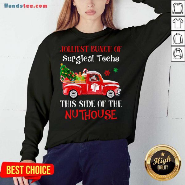 Official Jolliest Bunch Of Surgical Techs This Side Of The Nuthouse Shirt - Image 4