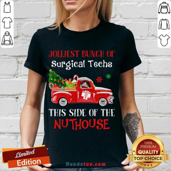 Official Jolliest Bunch Of Surgical Techs This Side Of The Nuthouse Shirt - Image 2