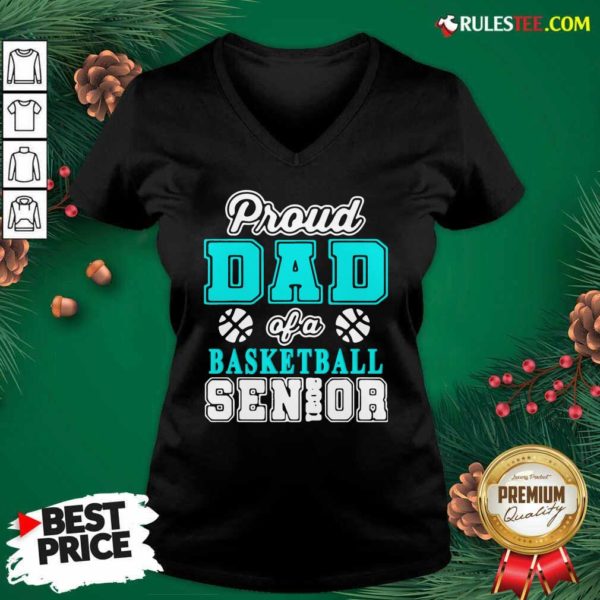 Official Proud Dad Of A Basketball Senior High School College Shirt - Image 3