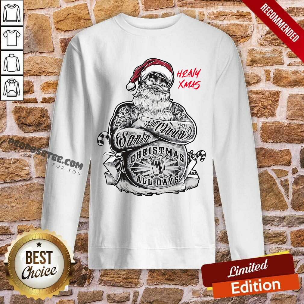 Official Tattoo Heavy Xmas Santa Claus Christmas All Days Shirt - Image 5