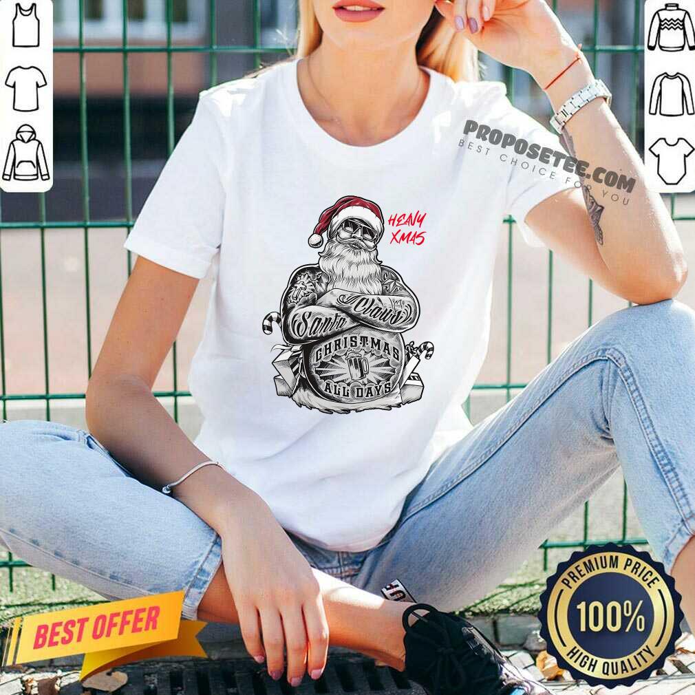 Official Tattoo Heavy Xmas Santa Claus Christmas All Days Shirt - Image 3