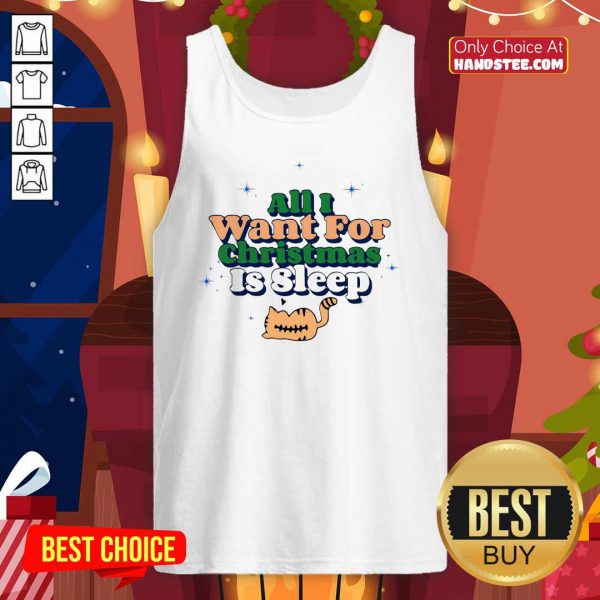 Original Awesome All I Want For Christmas Is Sleep Shirt - Image 4