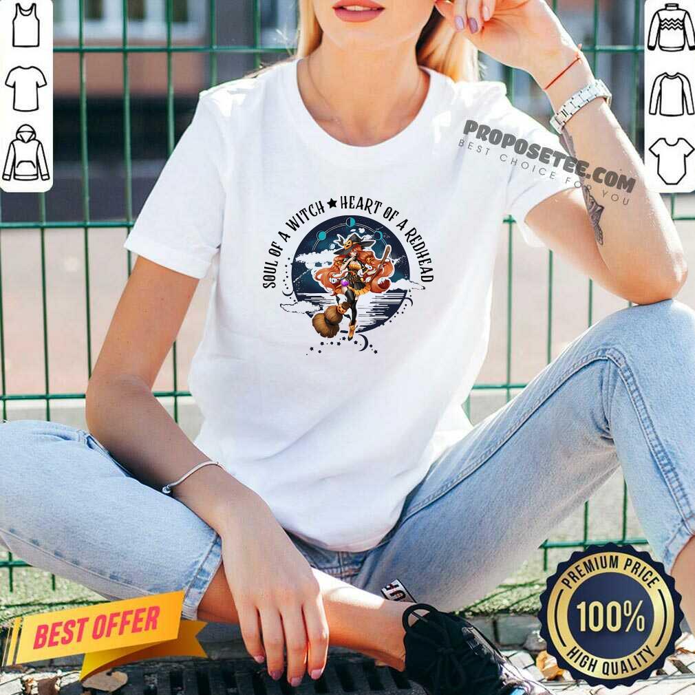 Original Redhead Girl Soul Of A Witch Heart Of A Redhead Shirt - Image 5