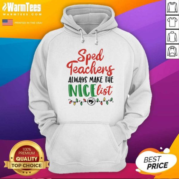 Original Sped Teachers Always Make The Nice List Christmas Shirt - Image 2